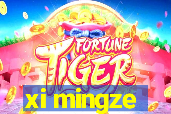 xi mingze